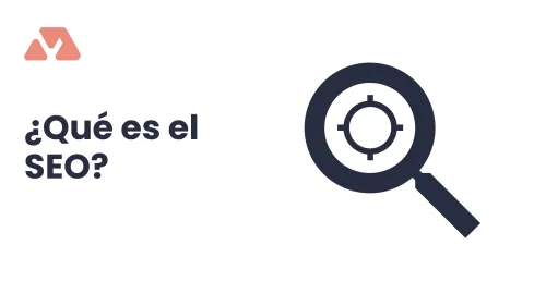 ¿Qué es el SEO y cómo aprovecharlo?